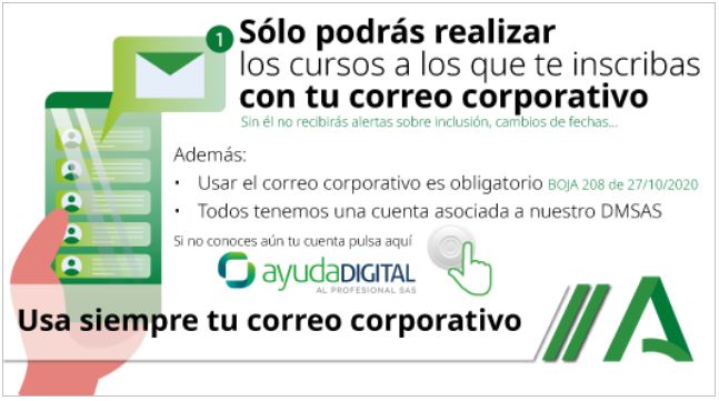 Solo podrás realizar los cursos a los que inscribas con tu correo corporativo